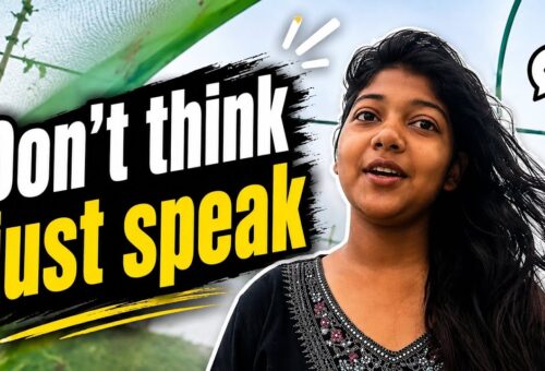 Don’t Think, Just Speak English #english