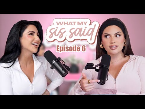 Falling Out With Friends, Red Flags in Friendships, & Love Languages| WHAT MY SIS SAID