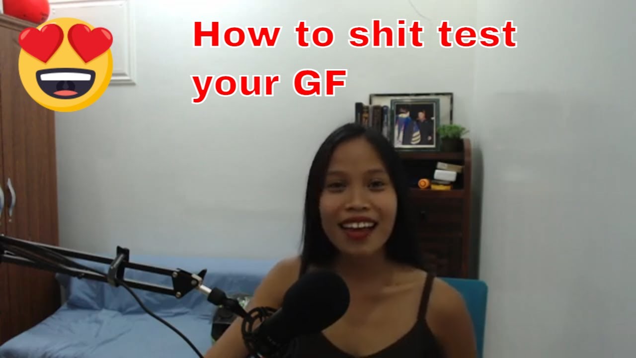 How to test your GF !!!!! Philippines