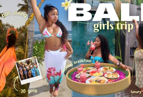 I HOSTED MY FIRST INTERNATIONAL GIRLS TRIP IN BALI 🇮🇩 | Luxury Villa, Beach Clubs, Excursions, +etc