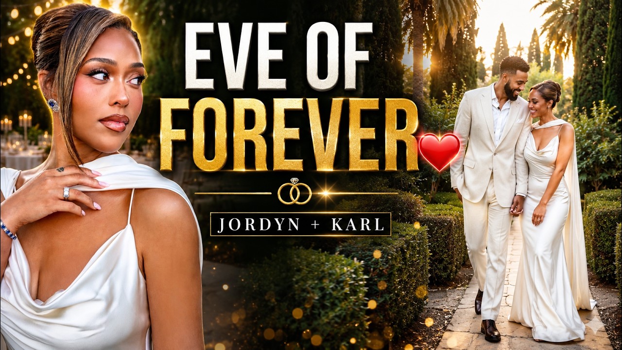 Jordyn Woods & Karl-Anthony Towns’ Emotional Wedding Eve Has Fans in Their Feelings