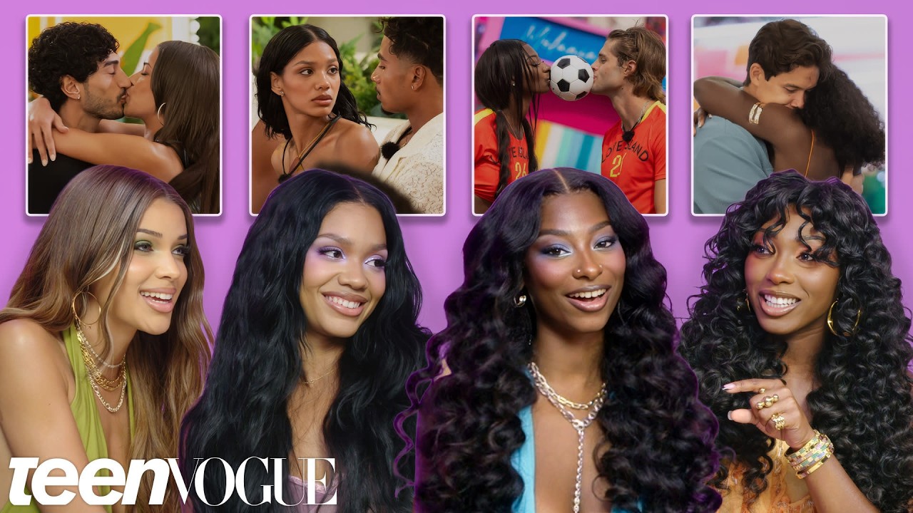 ‘Love Island’ Girls On What Really Happened in the Villa (Part One) | Teen Vogue