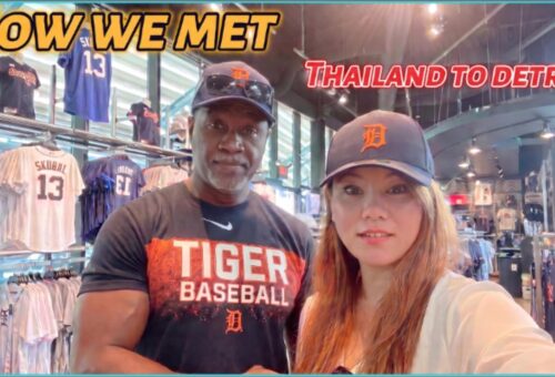 Thailand to Detroit, Our dating story