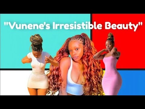 “The Science of Vunene’s Irresistible Beauty”
