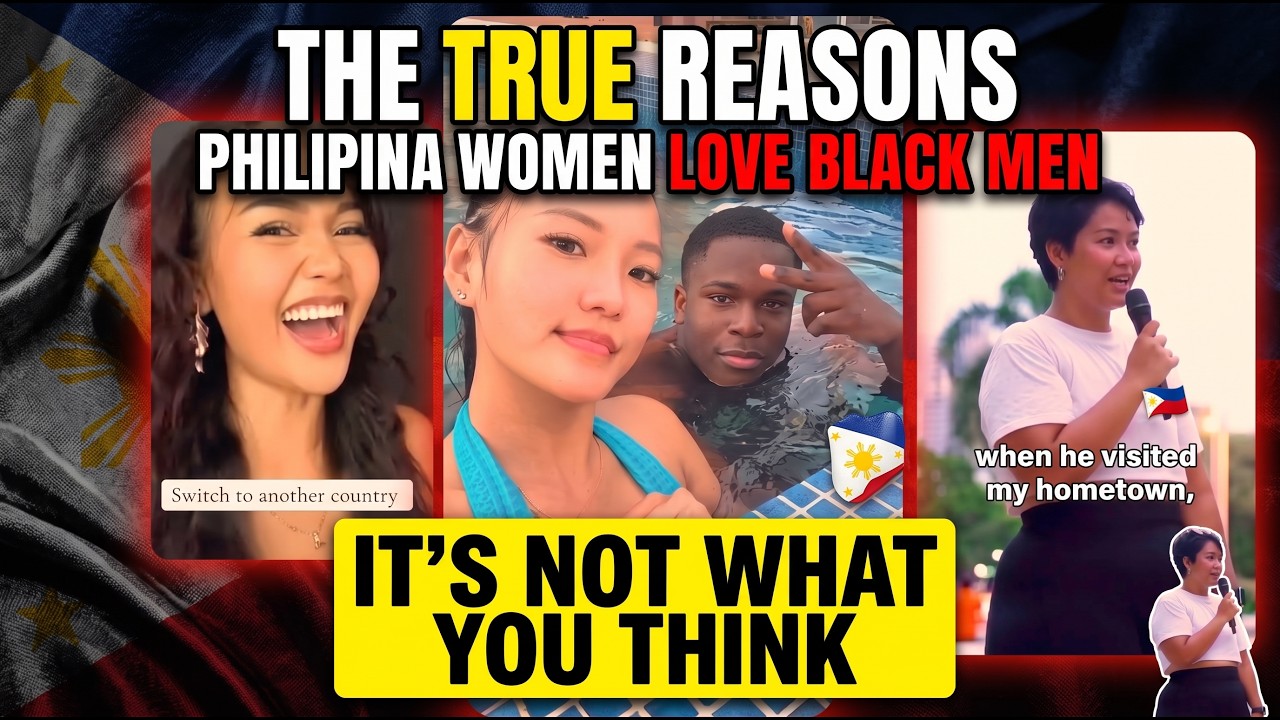 The True Reasons Philippina Women Love Black Men | Its Not What You Think!